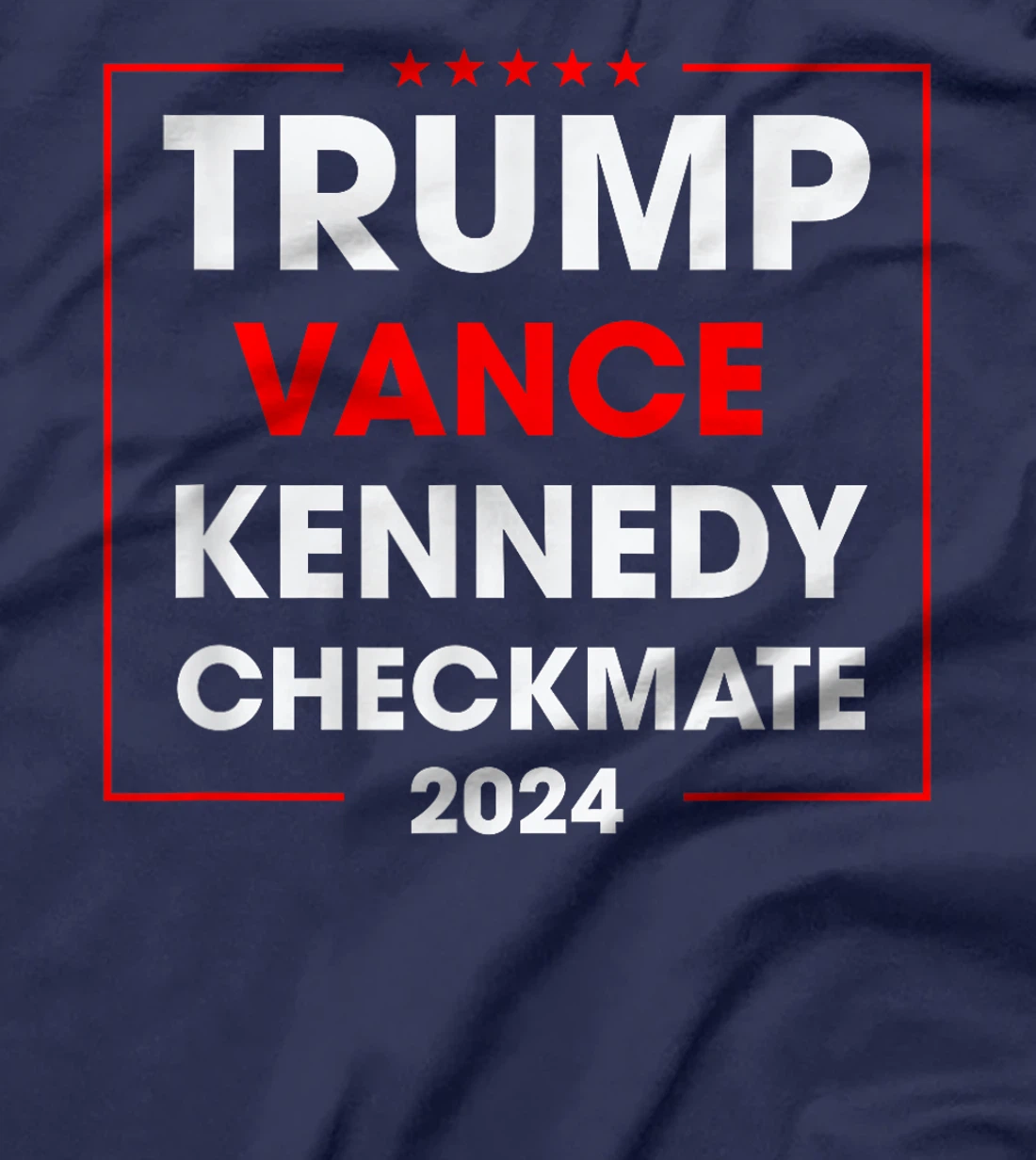Trump Vance Kennedy Checkmate 2024 Election Republican T-Shirt