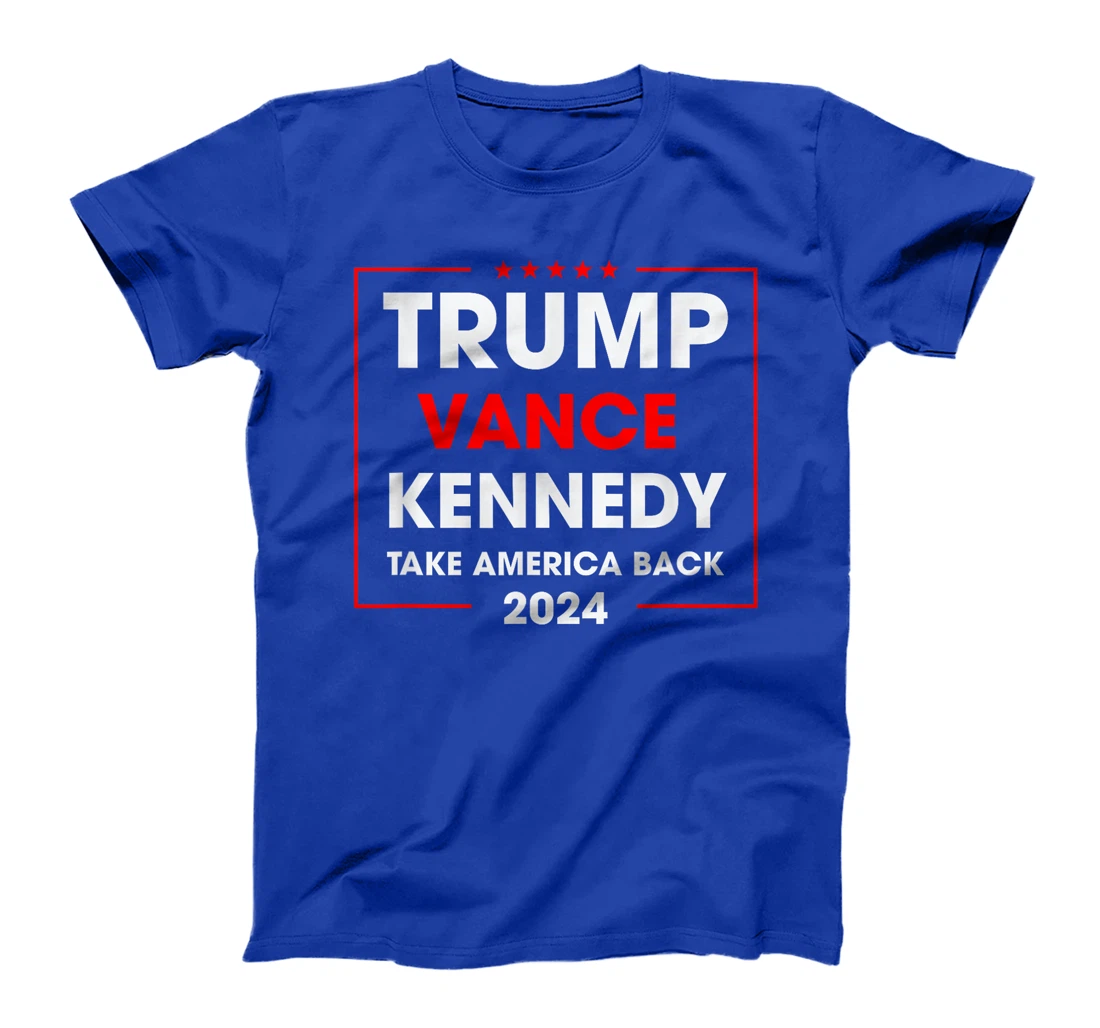 Trump Vance Kennedy For President Take America Back 2024 T-Shirt