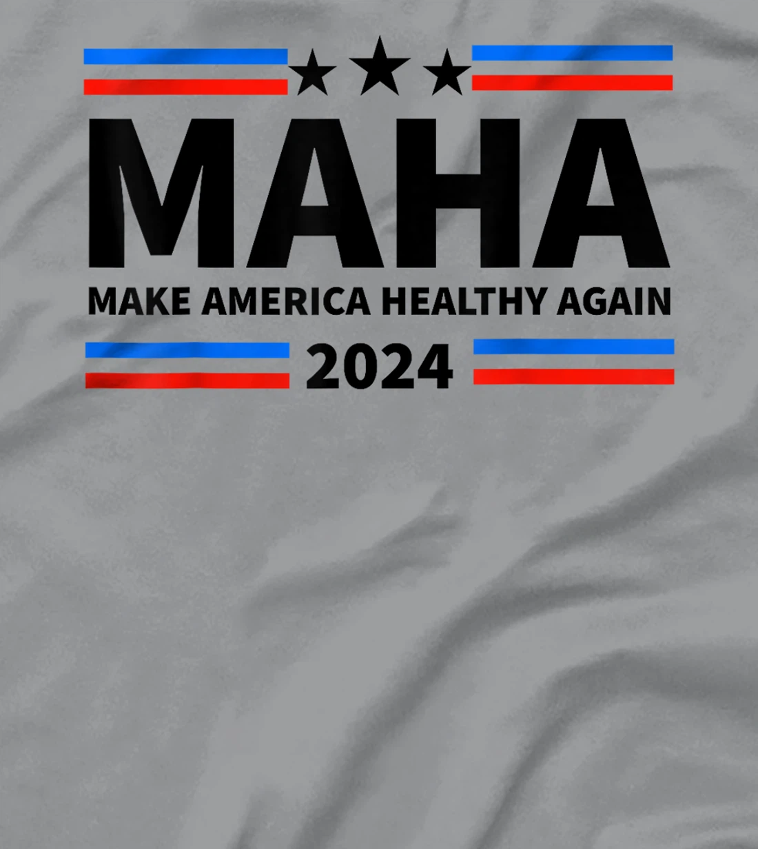 MAHA 2024 Make America Healthy Again Trump Kennedy Election T-Shirt