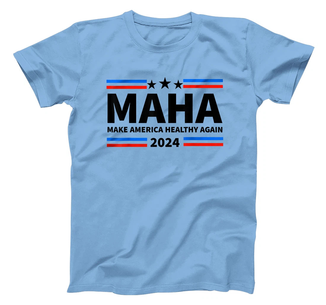 MAHA 2024 Make America Healthy Again Trump Kennedy Election T-Shirt