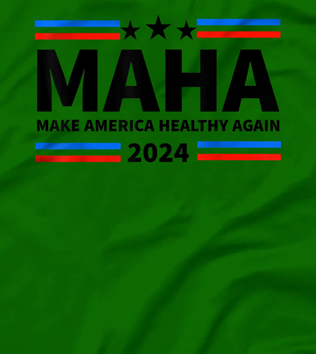 MAHA 2024 Make America Healthy Again Trump Kennedy Election T-Shirt