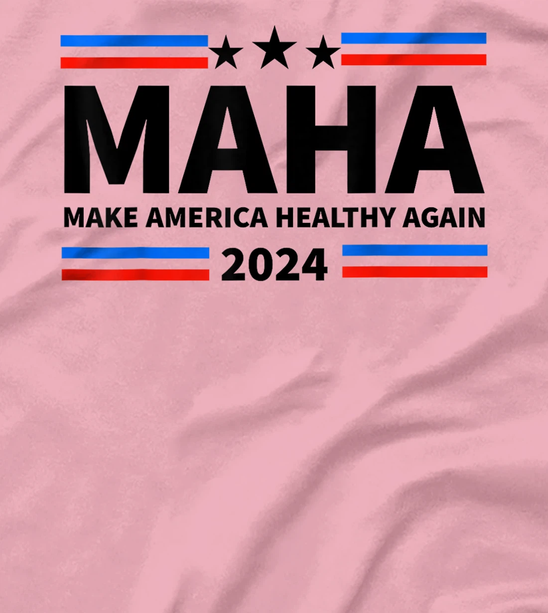 MAHA 2024 Make America Healthy Again Trump Kennedy Election T-Shirt