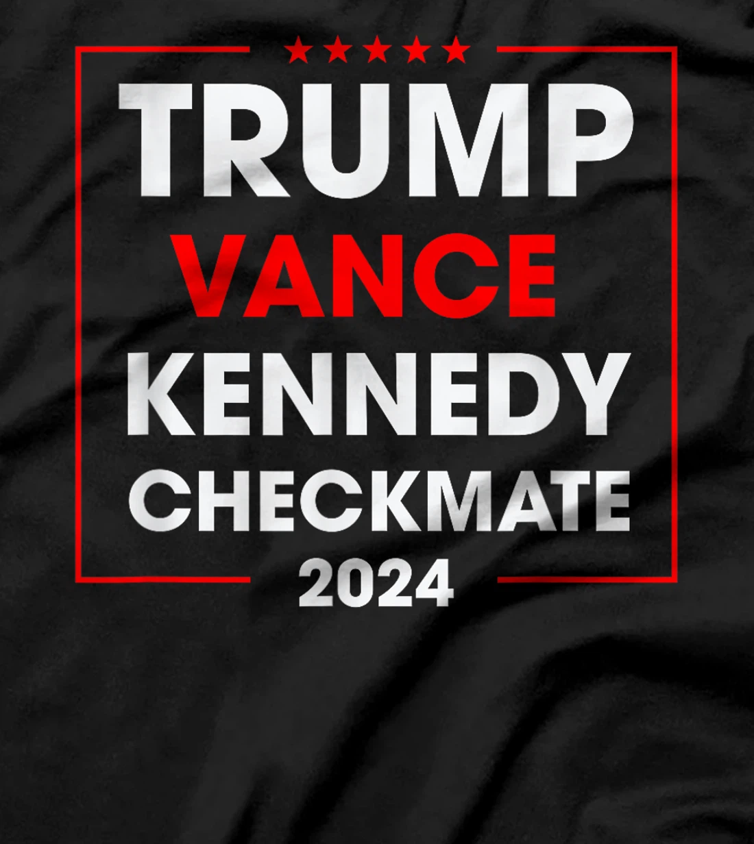 Trump Vance Kennedy Checkmate 2024 Election Republican T-Shirt