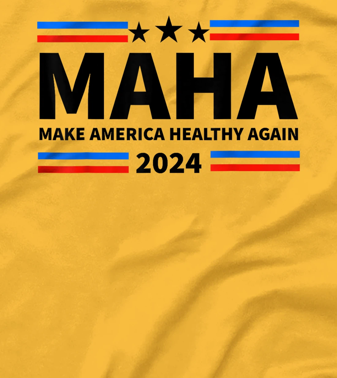 MAHA 2024 Make America Healthy Again Trump Kennedy Election T-Shirt