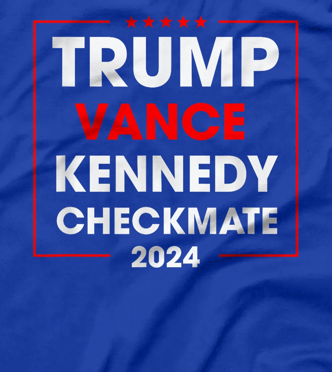 Trump Vance Kennedy Checkmate 2024 Election Republican T-Shirt