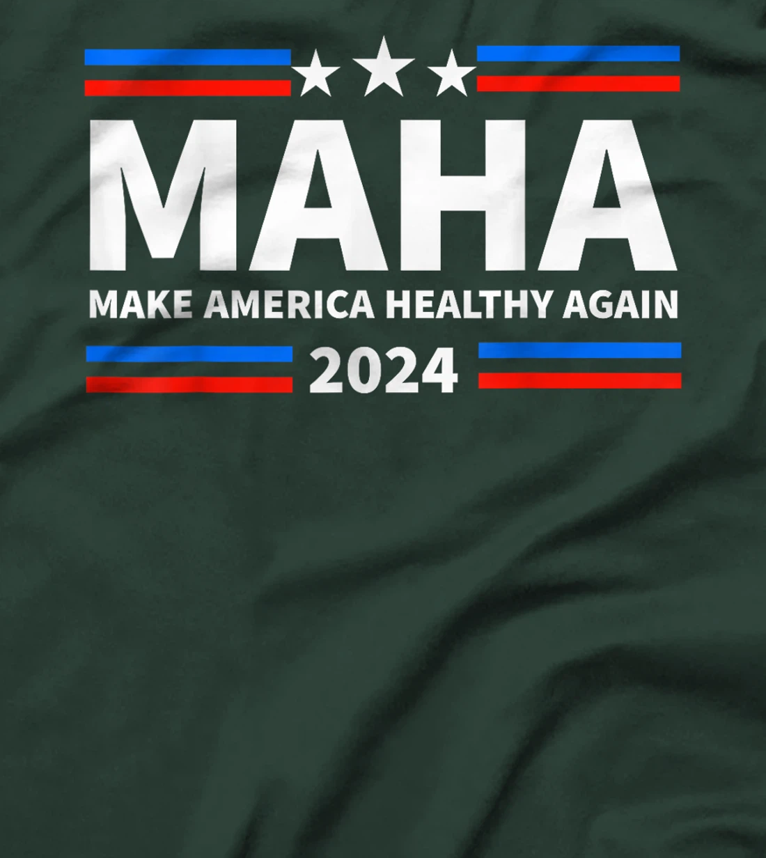 MAHA 2024 Make America Healthy Again Trump Kennedy President T-Shirt