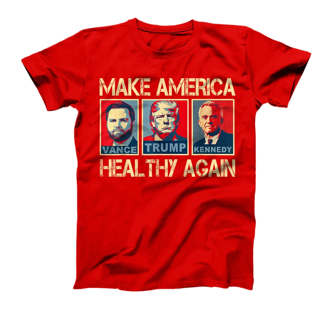 Make America Healthy Again Trump Kennedy 2024 T-Shirt