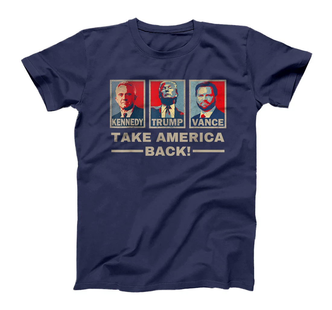Trump Vance Kennedy Take America Back T-Shirt