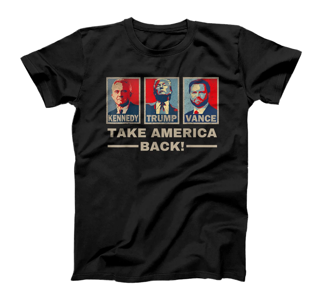 Trump Vance Kennedy Take America Back T-Shirt