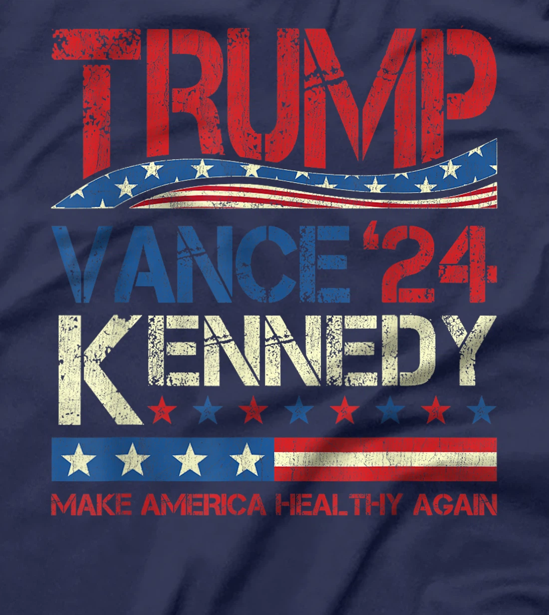 Trump Vance Kennedy 2024 MAHA Make America Healthy Again T-Shirt