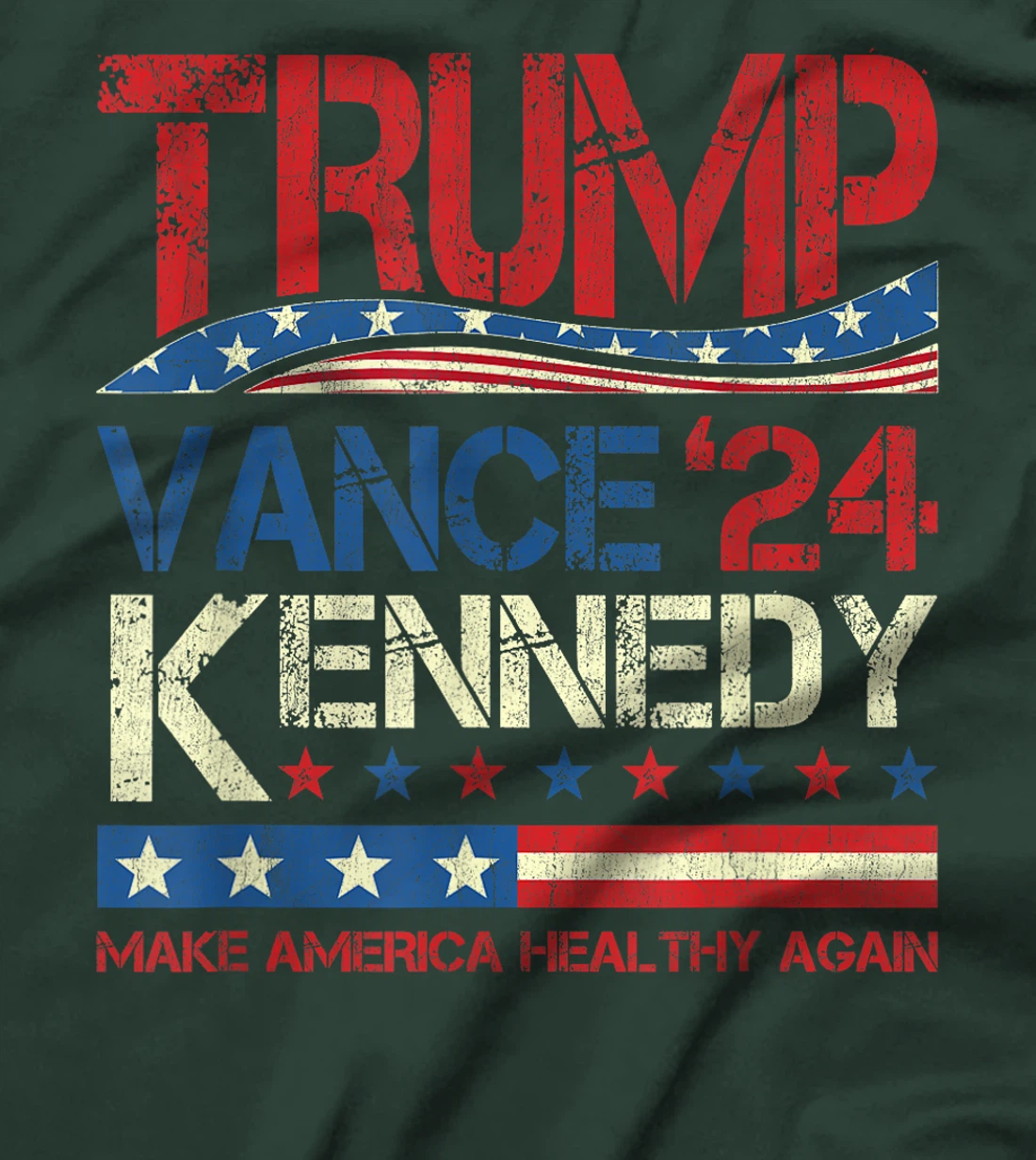Trump Vance Kennedy 2024 MAHA Make America Healthy Again T-Shirt