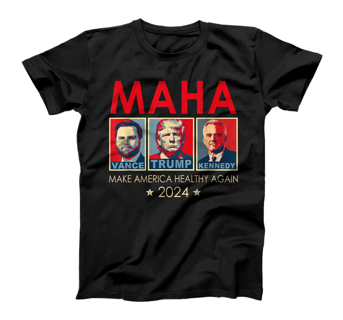 Trump Vance Kennedy 2024 MAHA Make America Healthy Again T-Shirt