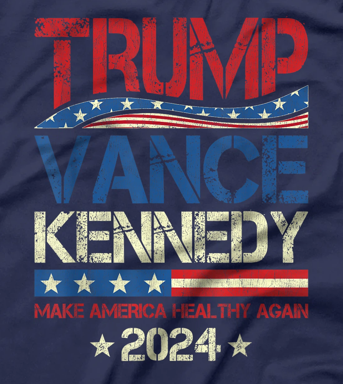 Trump Vance Kennedy 2024 MAHA Make America Healthy Again T-Shirt