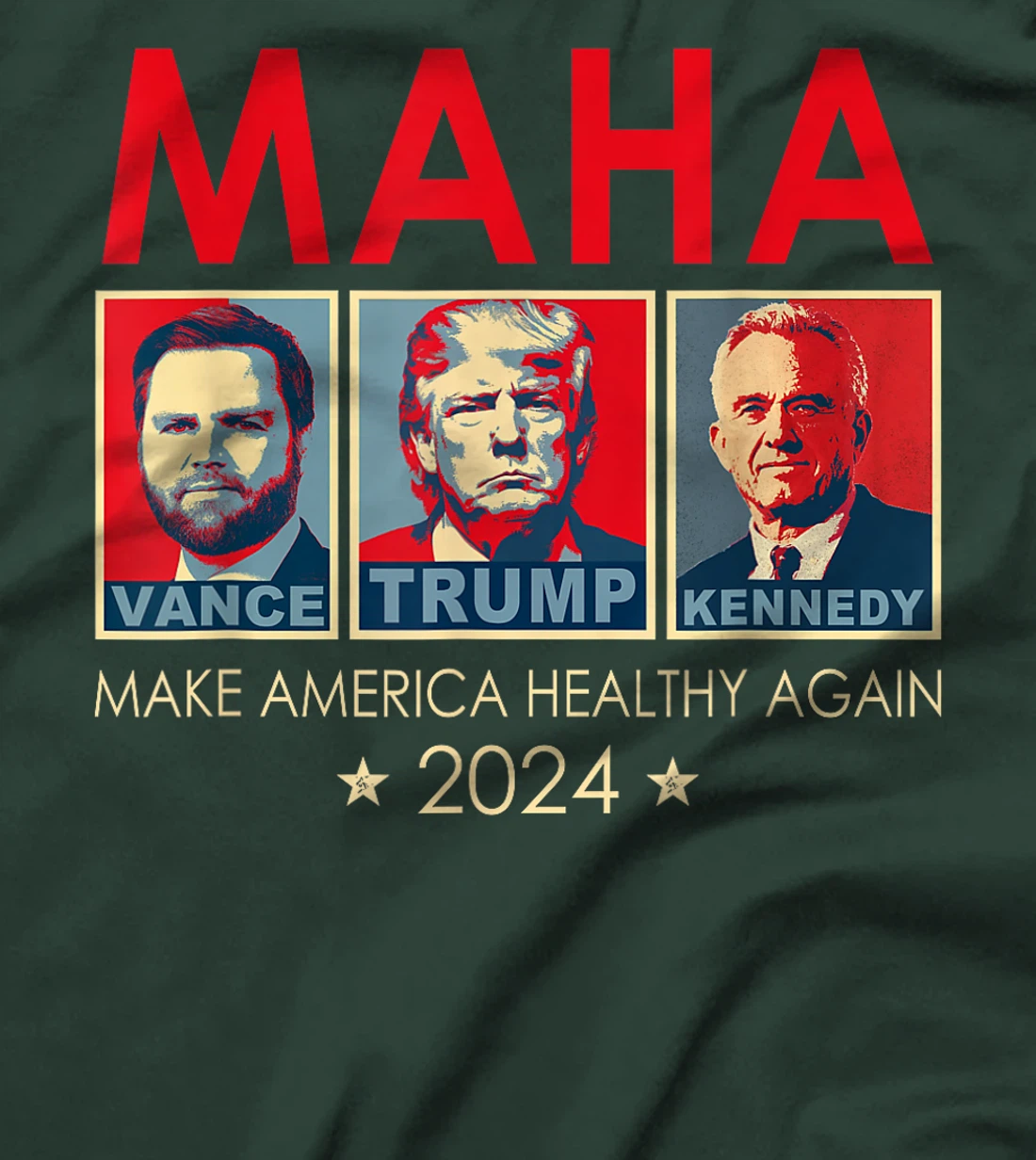Trump Vance Kennedy 2024 MAHA Make America Healthy Again T-Shirt