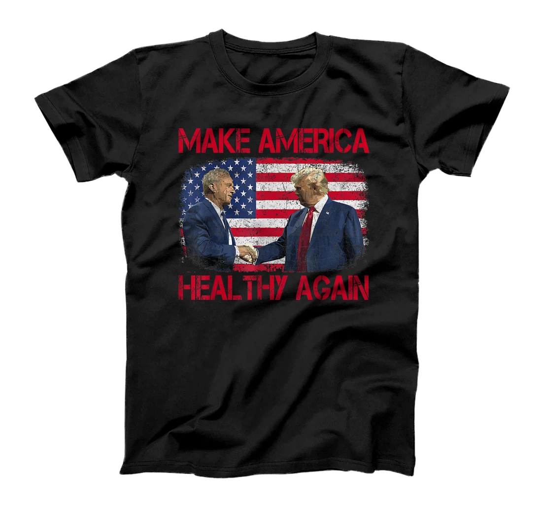 Make America Healthy Again Trump Kennedy 2024 T-Shirt