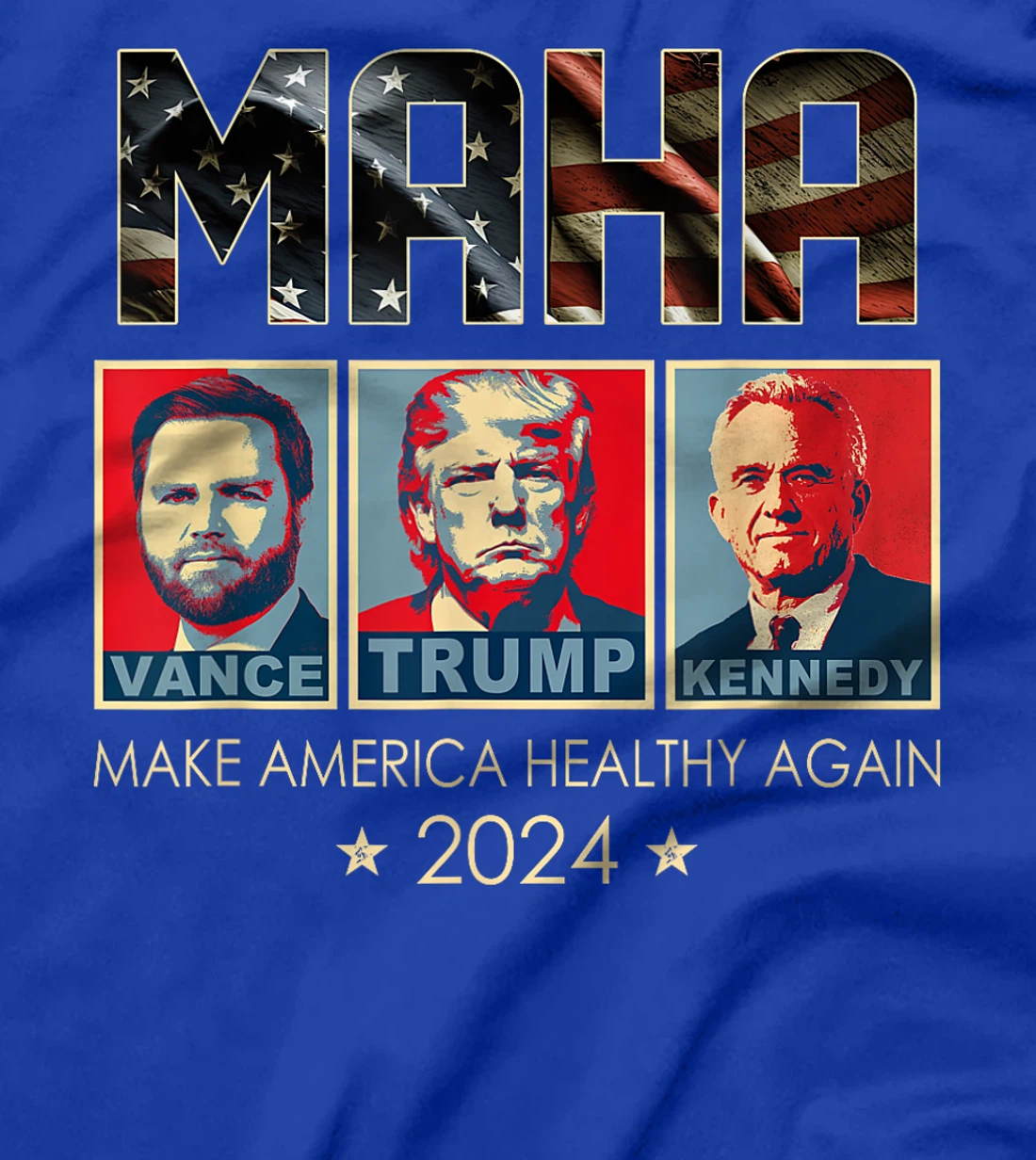 Trump Vance Kennedy 2024 MAHA Make America Healthy Again T-Shirt