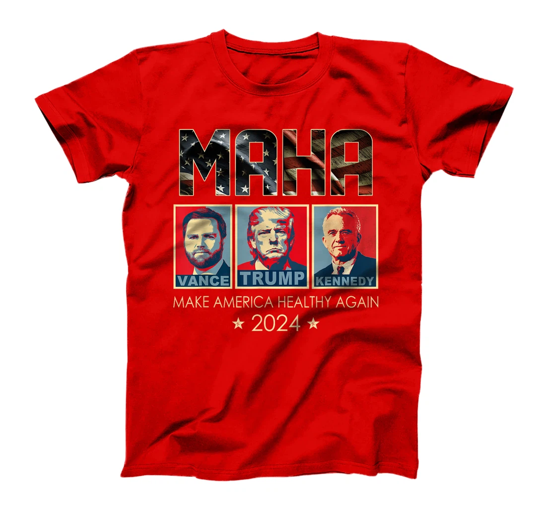 Trump Vance Kennedy 2024 MAHA Make America Healthy Again T-Shirt