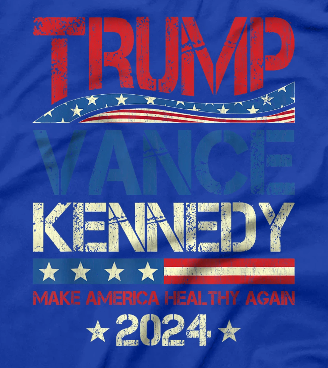 Trump Vance Kennedy 2024 MAHA Make America Healthy Again T-Shirt