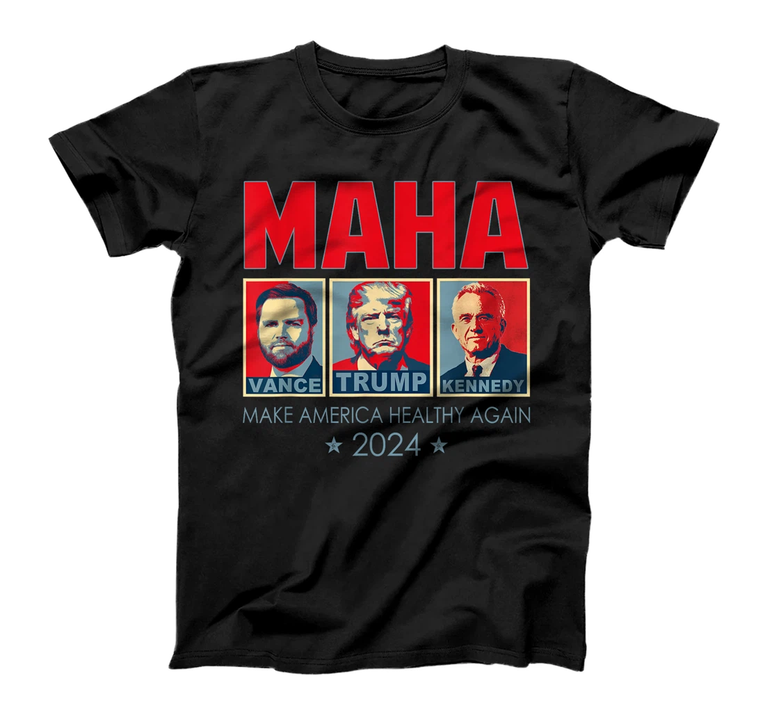Trump Vance Kennedy 2024 MAHA Make America Healthy Again T-Shirt