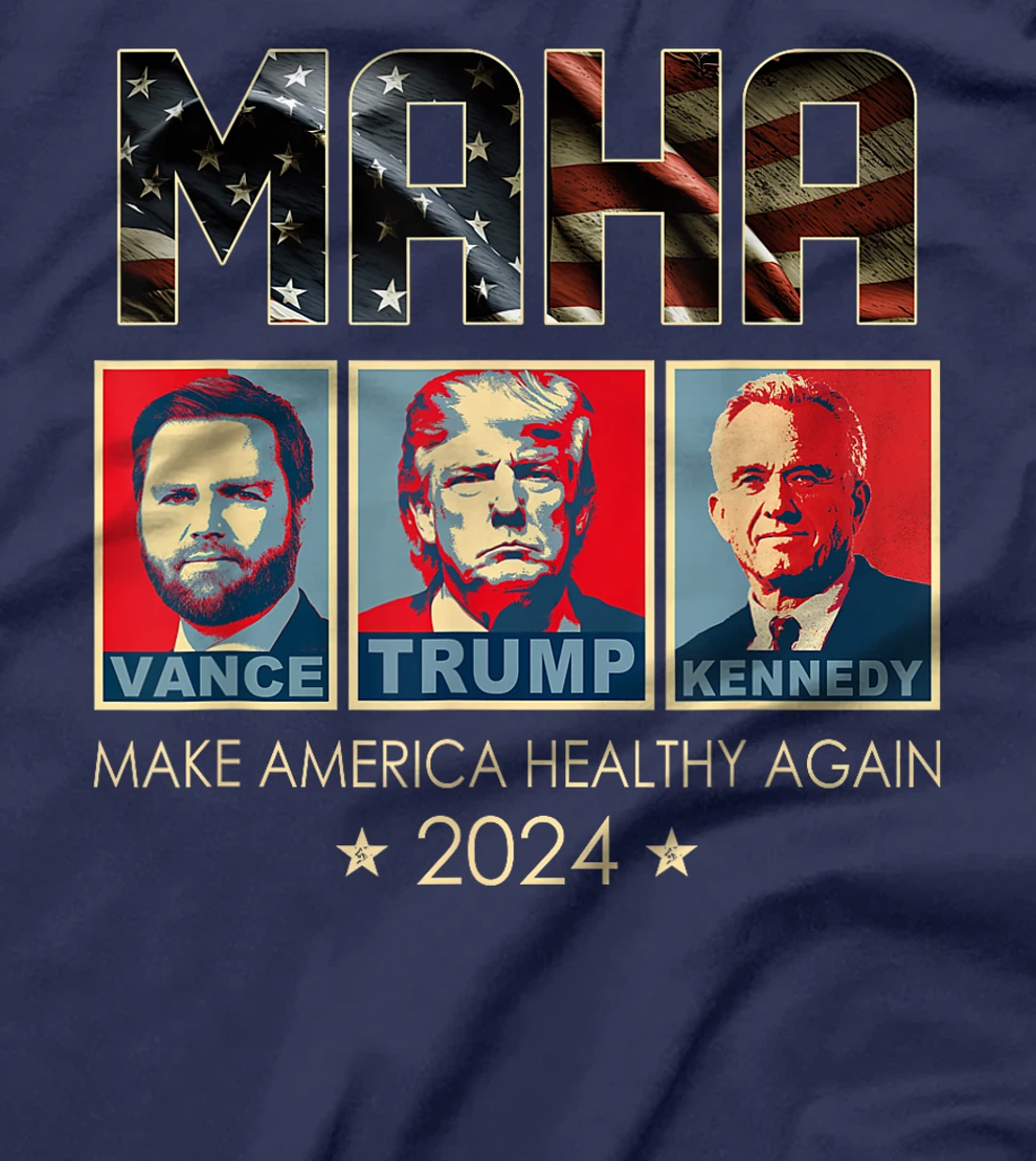 Trump Vance Kennedy 2024 MAHA Make America Healthy Again T-Shirt