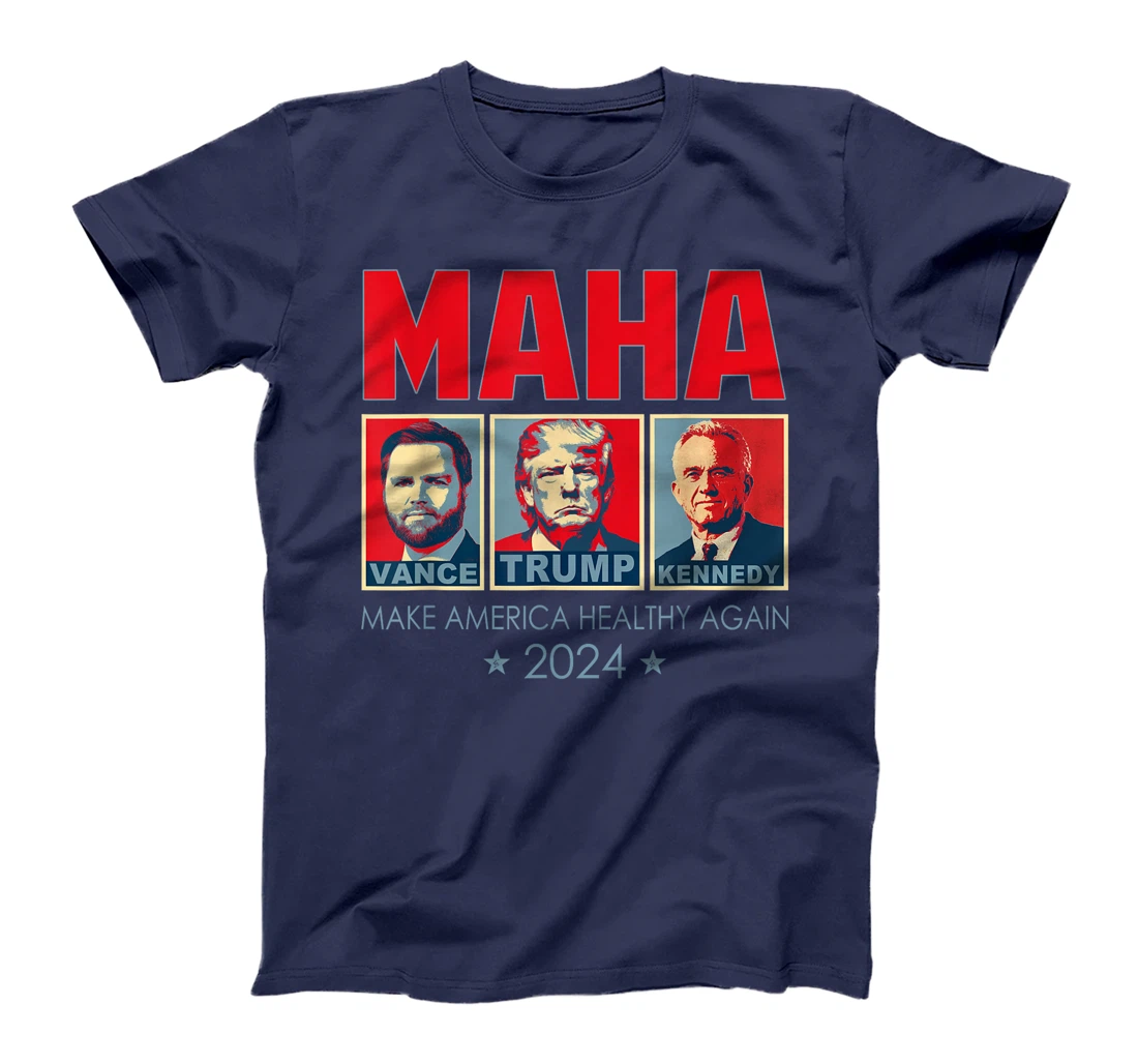 Trump Vance Kennedy 2024 MAHA Make America Healthy Again T-Shirt