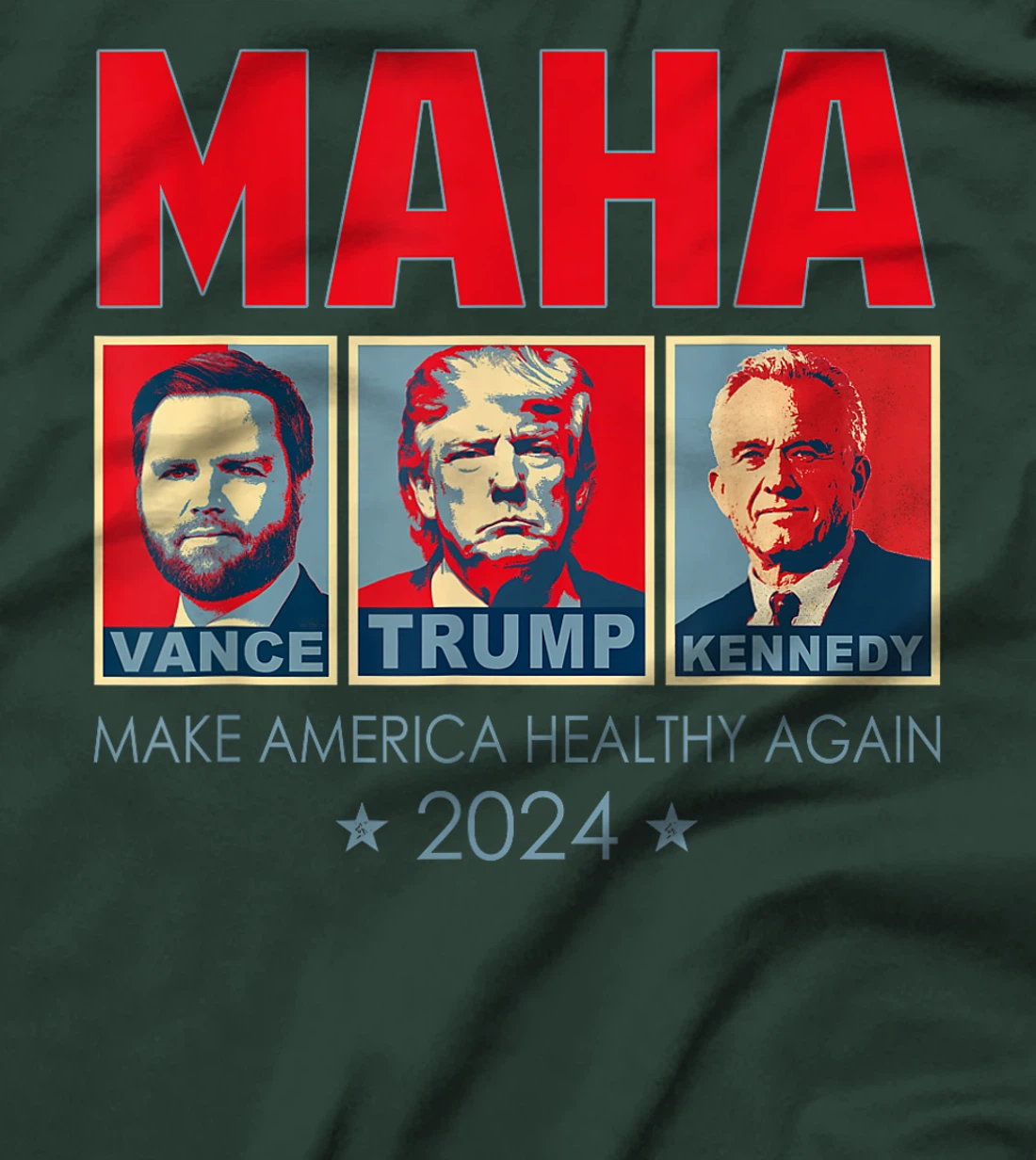 Trump Vance Kennedy 2024 MAHA Make America Healthy Again T-Shirt
