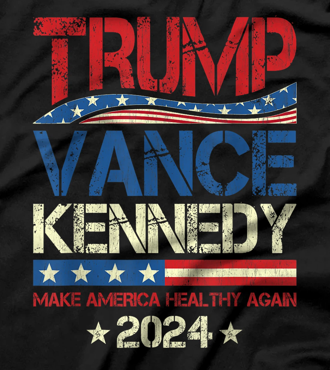 Trump Vance Kennedy 2024 MAHA Make America Healthy Again T-Shirt