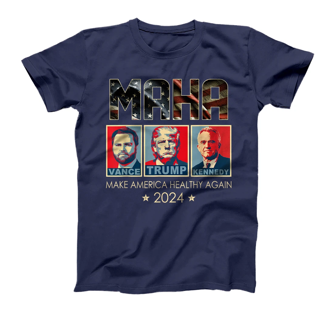 Trump Vance Kennedy 2024 MAHA Make America Healthy Again T-Shirt