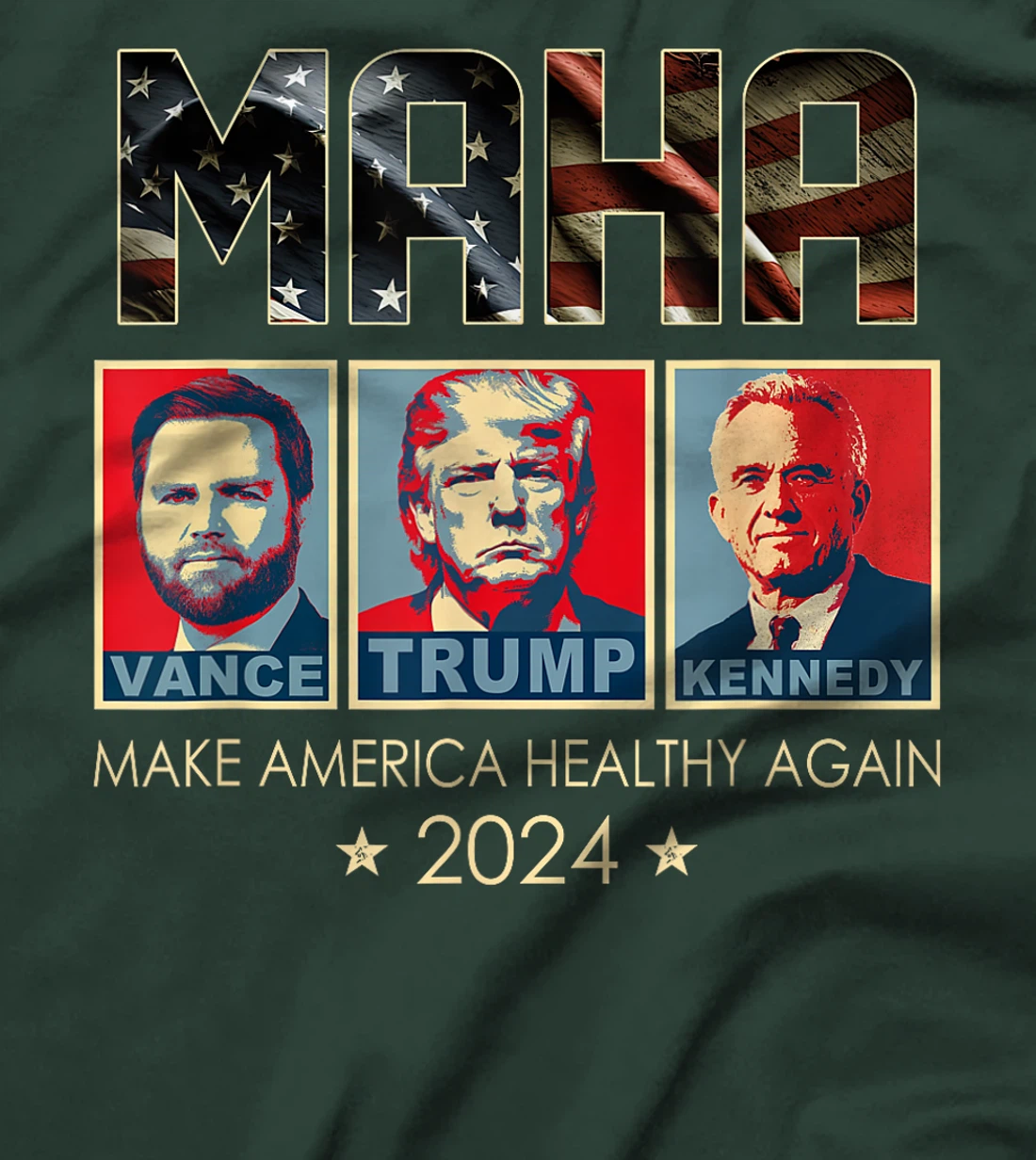 Trump Vance Kennedy 2024 MAHA Make America Healthy Again T-Shirt