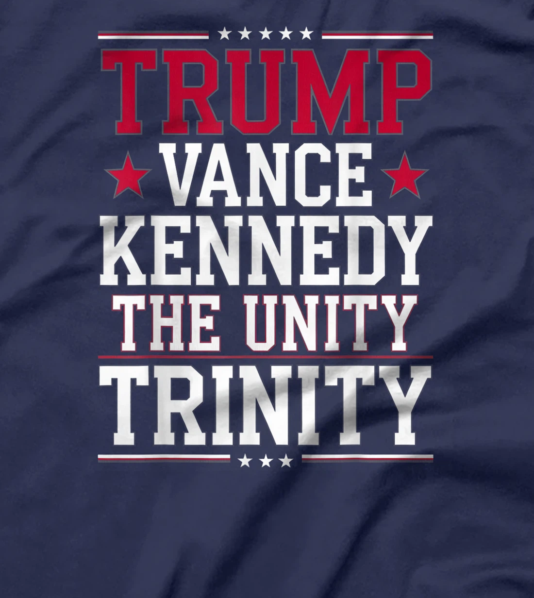 Trump Vance Kennedy The Unity Trinity USA Presidential 24 T-Shirt