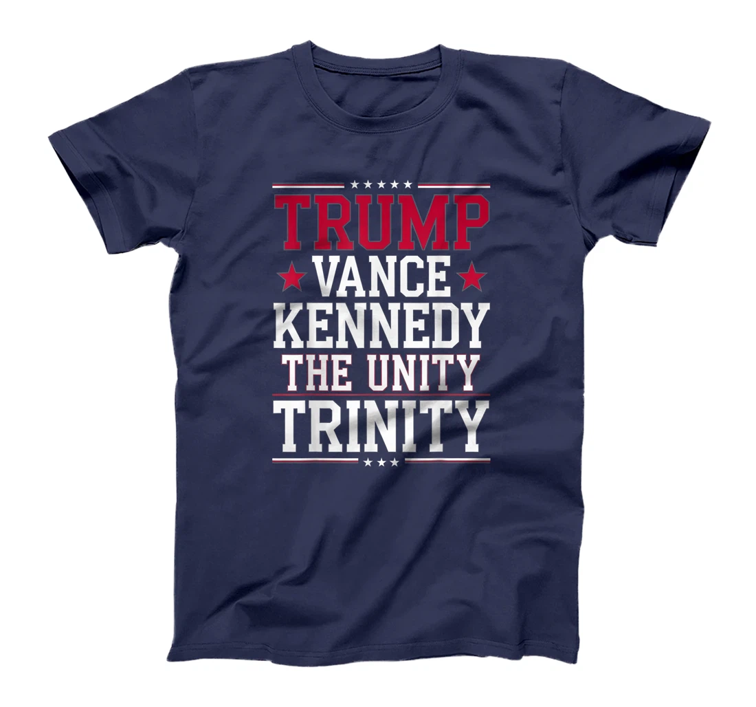 Trump Vance Kennedy The Unity Trinity USA Presidential 24 T-Shirt