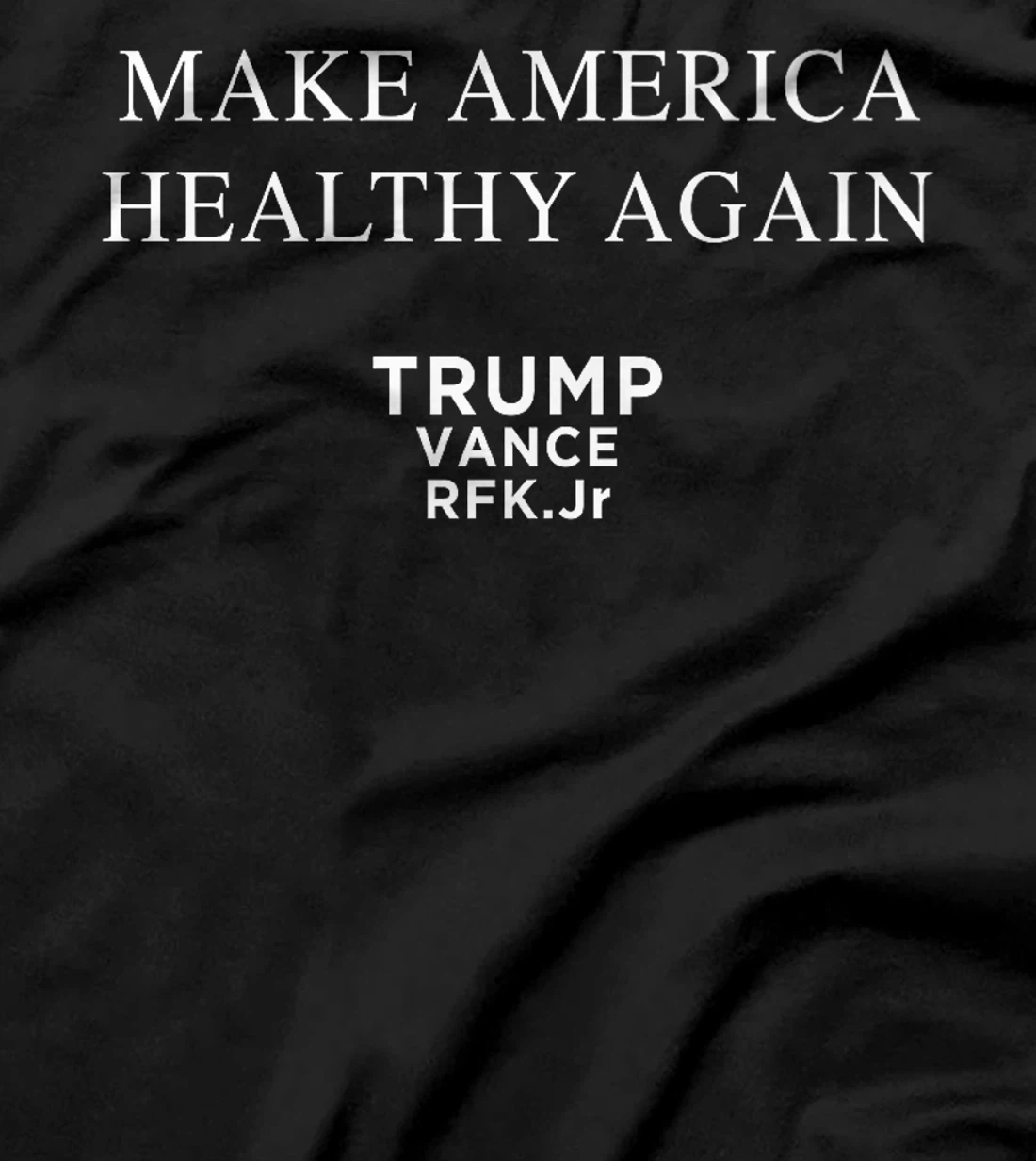 Make America Healthy Again Trump RFK Vance Election Premium T-Shirt
