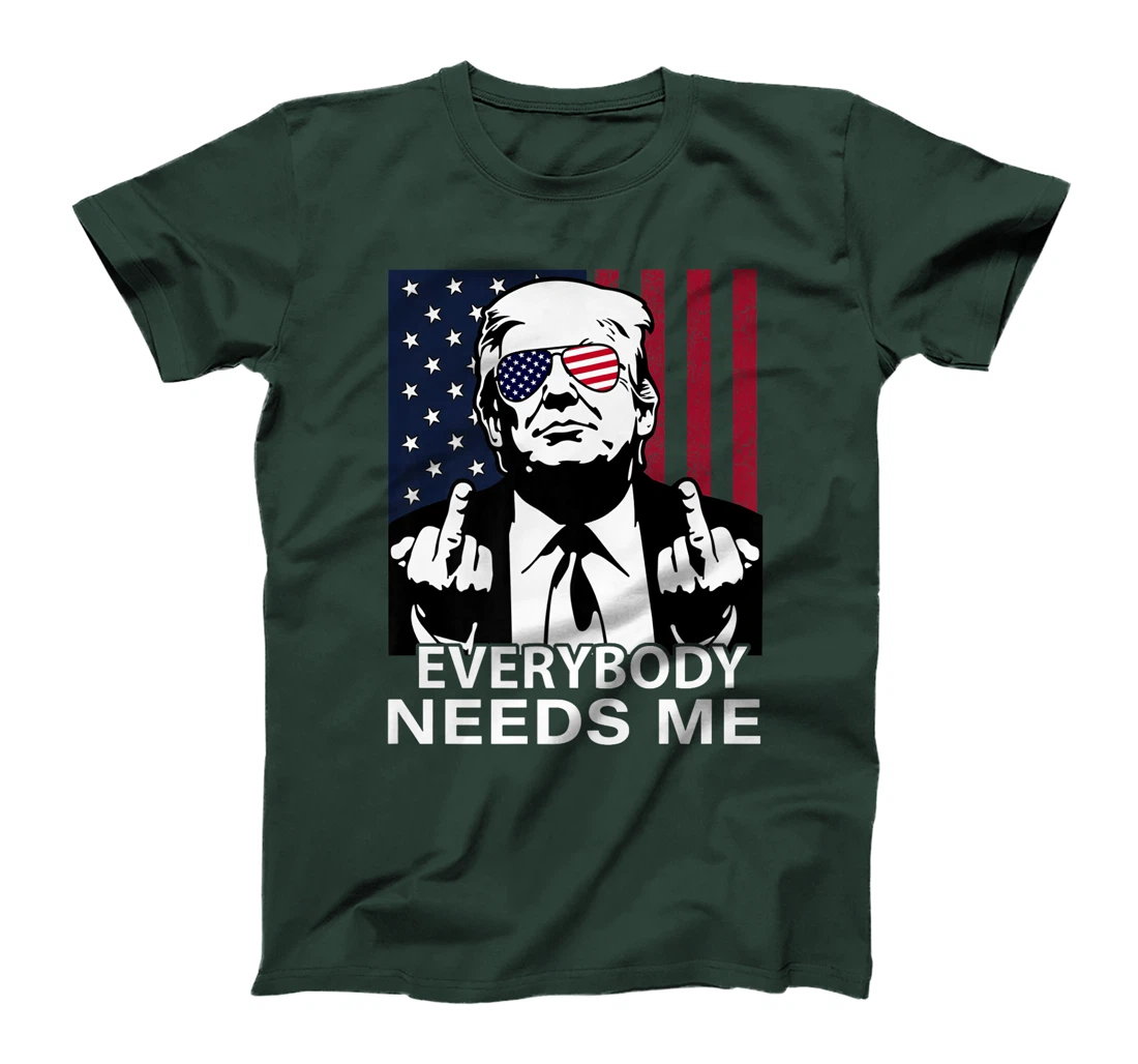 Trump Everybody Needs Me for Men Women US Flag Premium T-Shirt