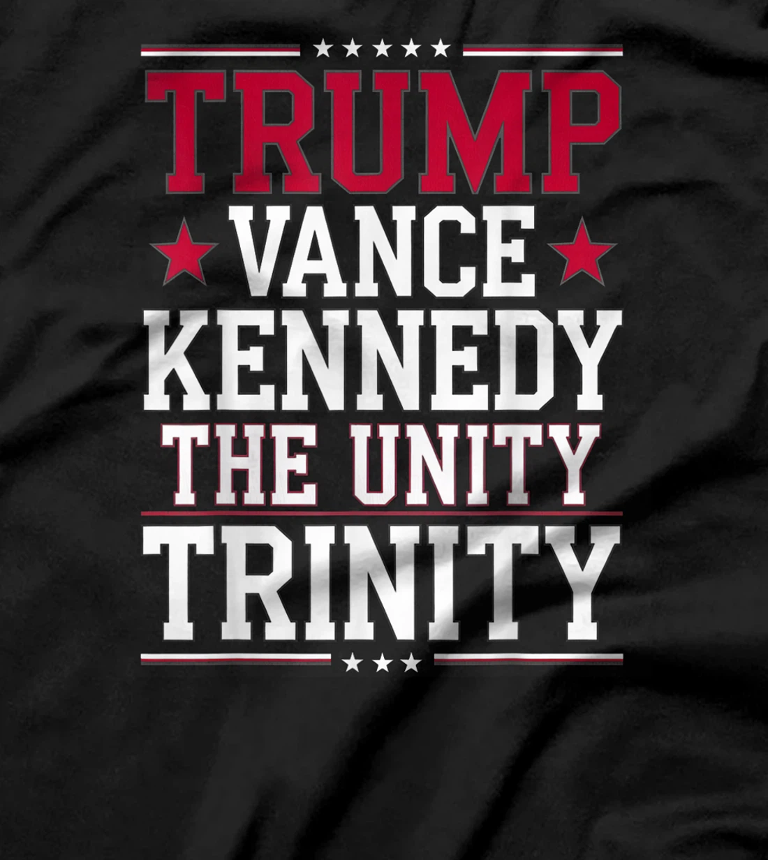 Trump Vance Kennedy The Unity Trinity USA Presidential 24 T-Shirt