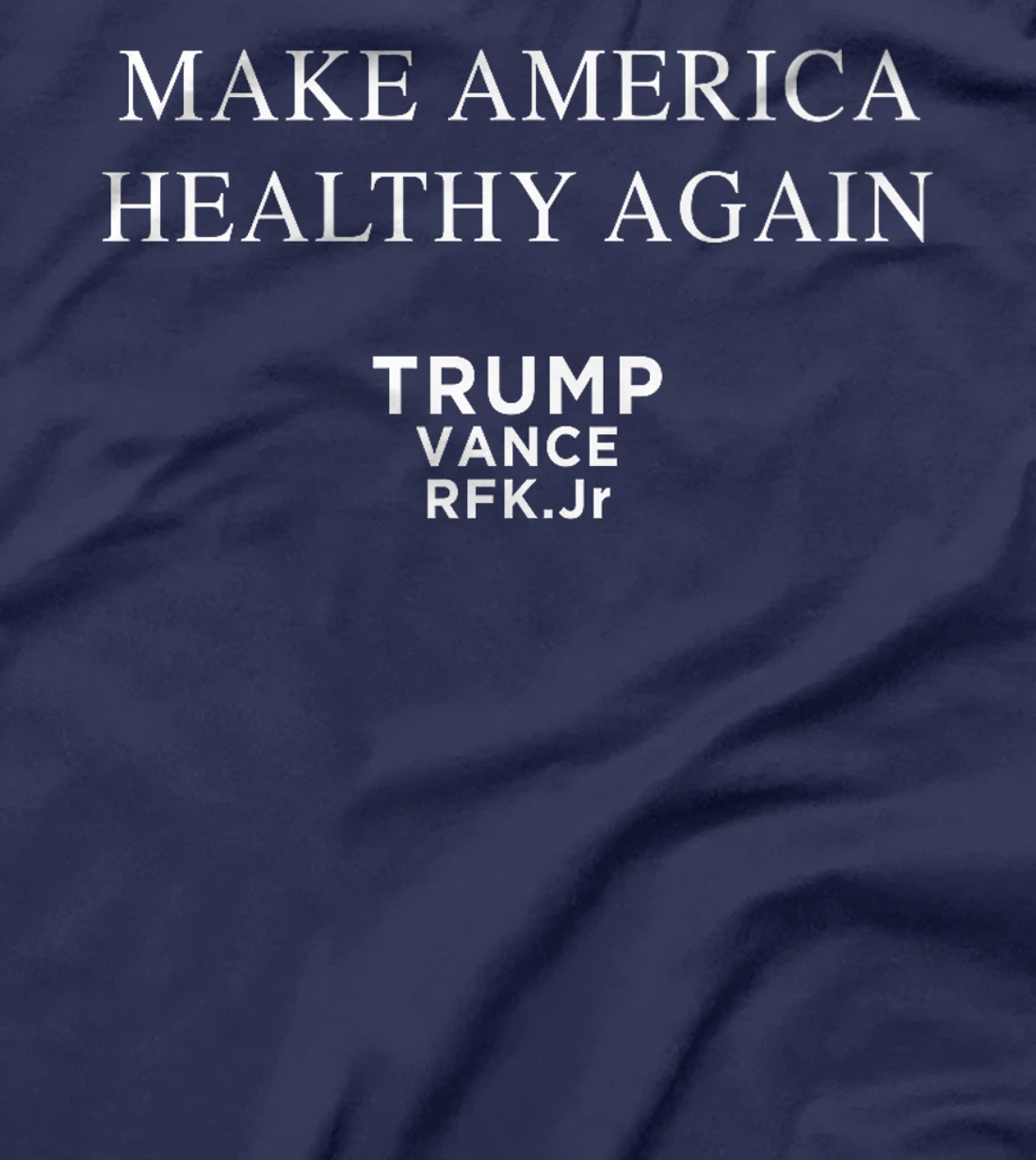 Make America Healthy Again Trump RFK Vance Election Premium T-Shirt