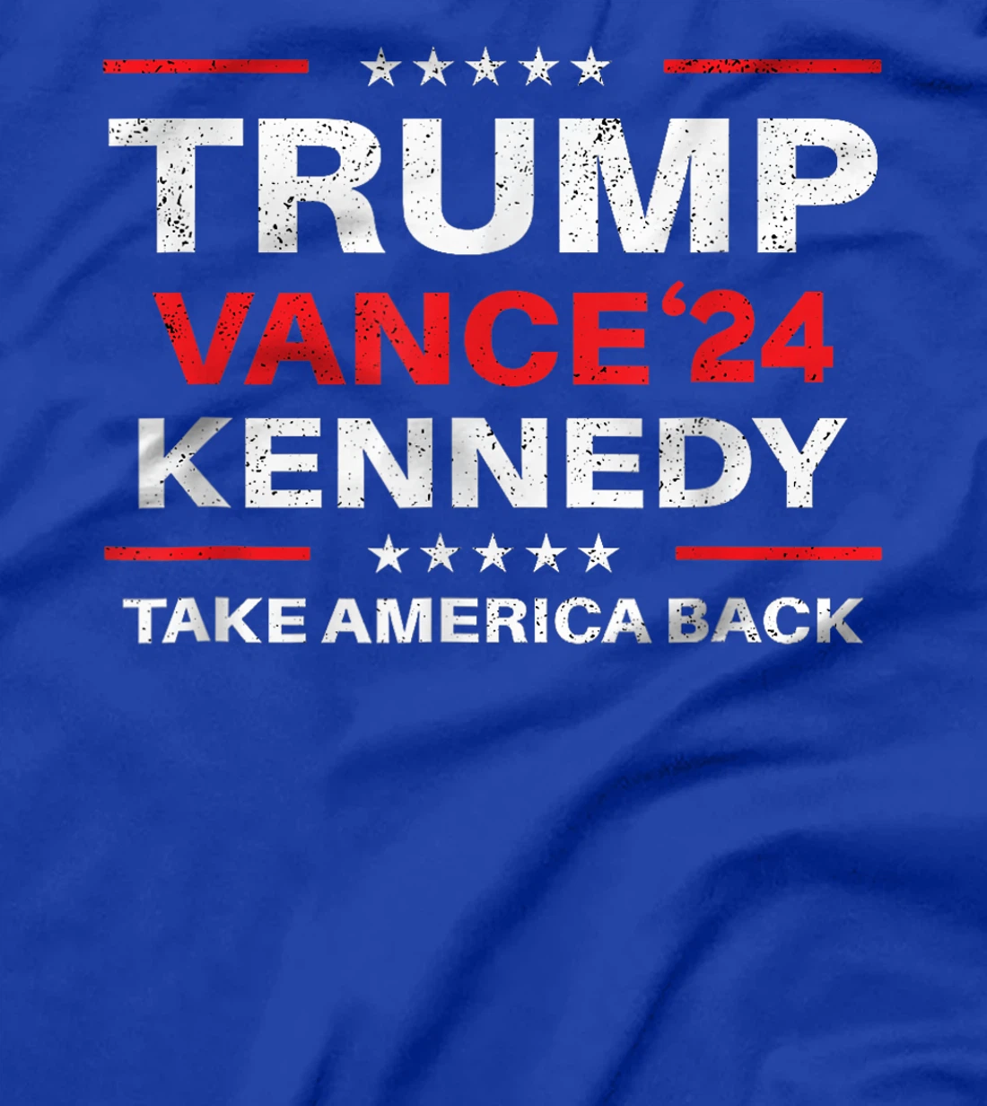 Trump Vance Kennedy take America back 24 Election Republican T-Shirt