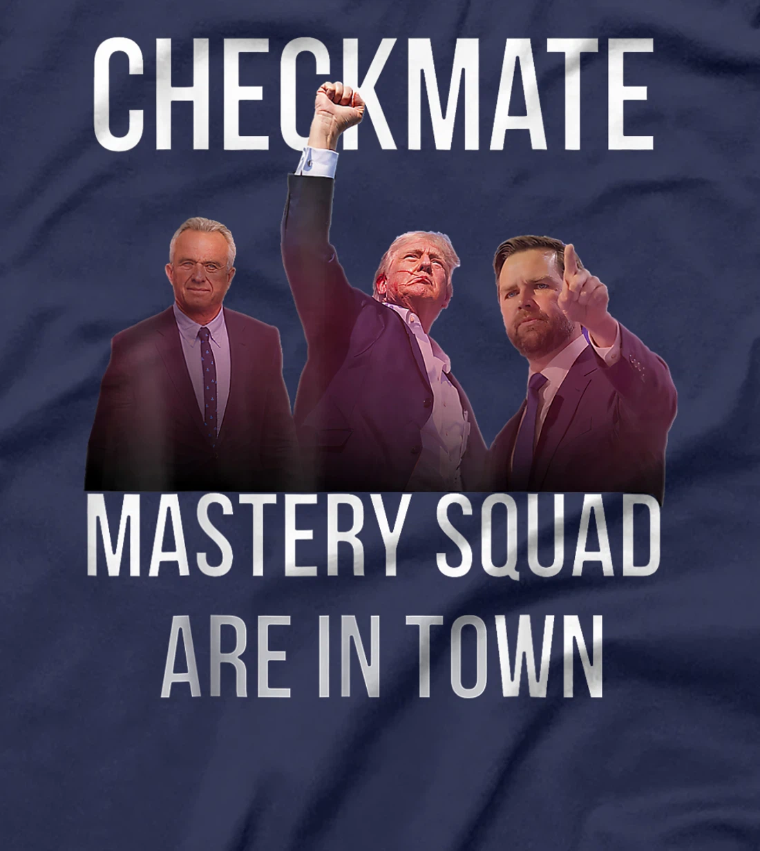 Trump Vance Kennedy Checkmate Mastery Squad 2024 Election T-Shirt