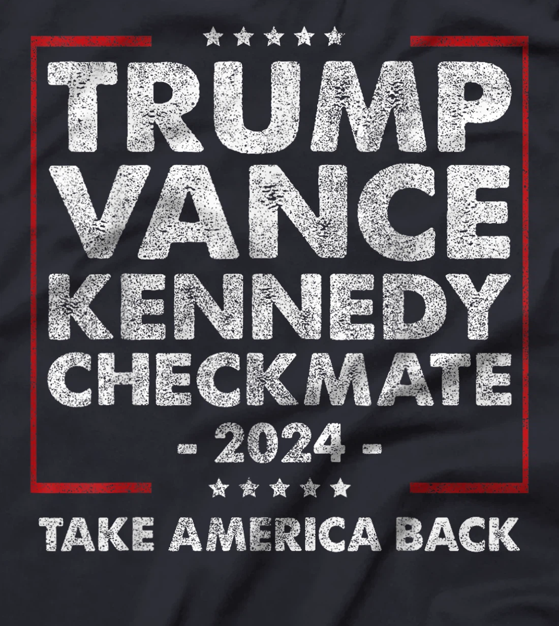Trump Vance Kennedy Checkmate 2024 Election Republican Trump T-Shirt