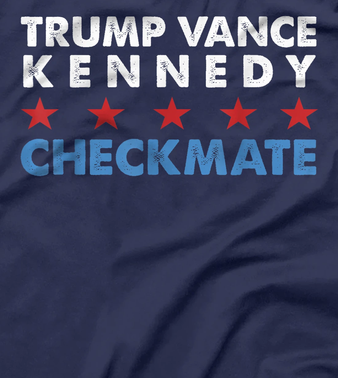 Trump Vance Kennedy Checkmate 2024 Election Republican Trump T-Shirt