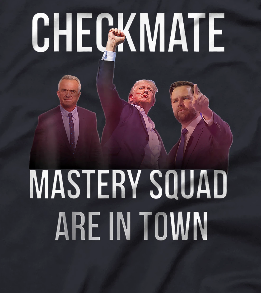 Trump Vance Kennedy Checkmate Mastery Squad 2024 Election T-Shirt