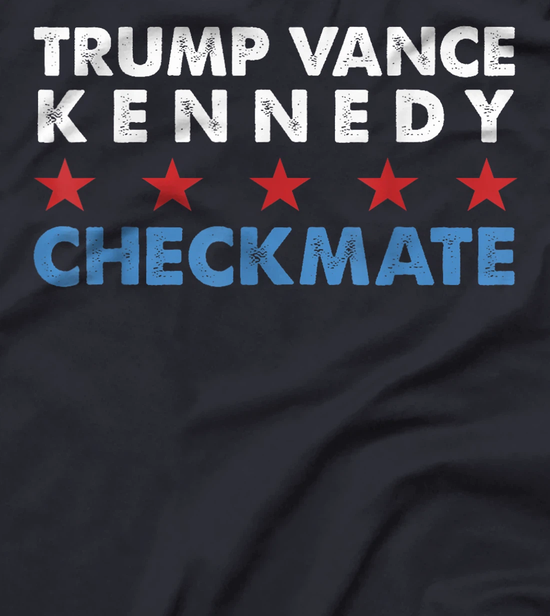 Trump Vance Kennedy Checkmate 2024 Election Republican Trump T-Shirt