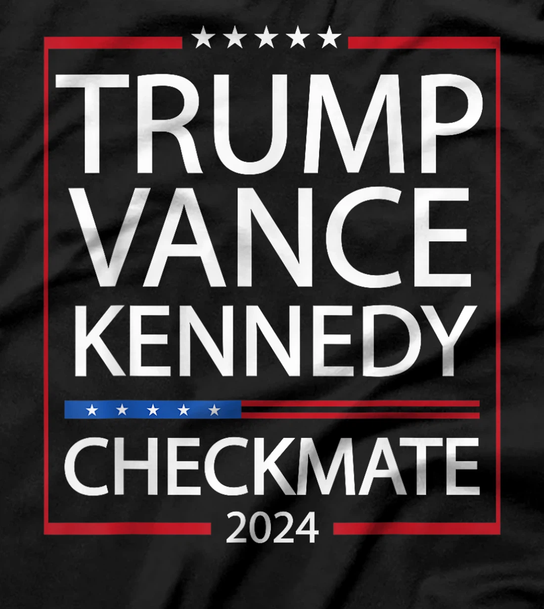 Trump Vance Kennedy Checkmate 2024 Election Republican Trump T-Shirt