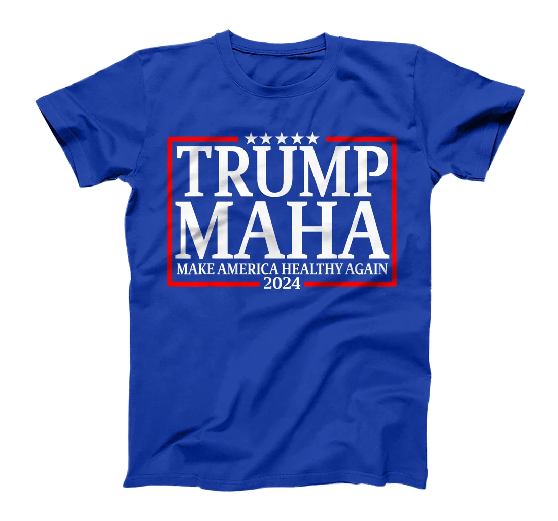 Trump MAHA Make America Healthy Again Funny Elections 2024 T-Shirt
