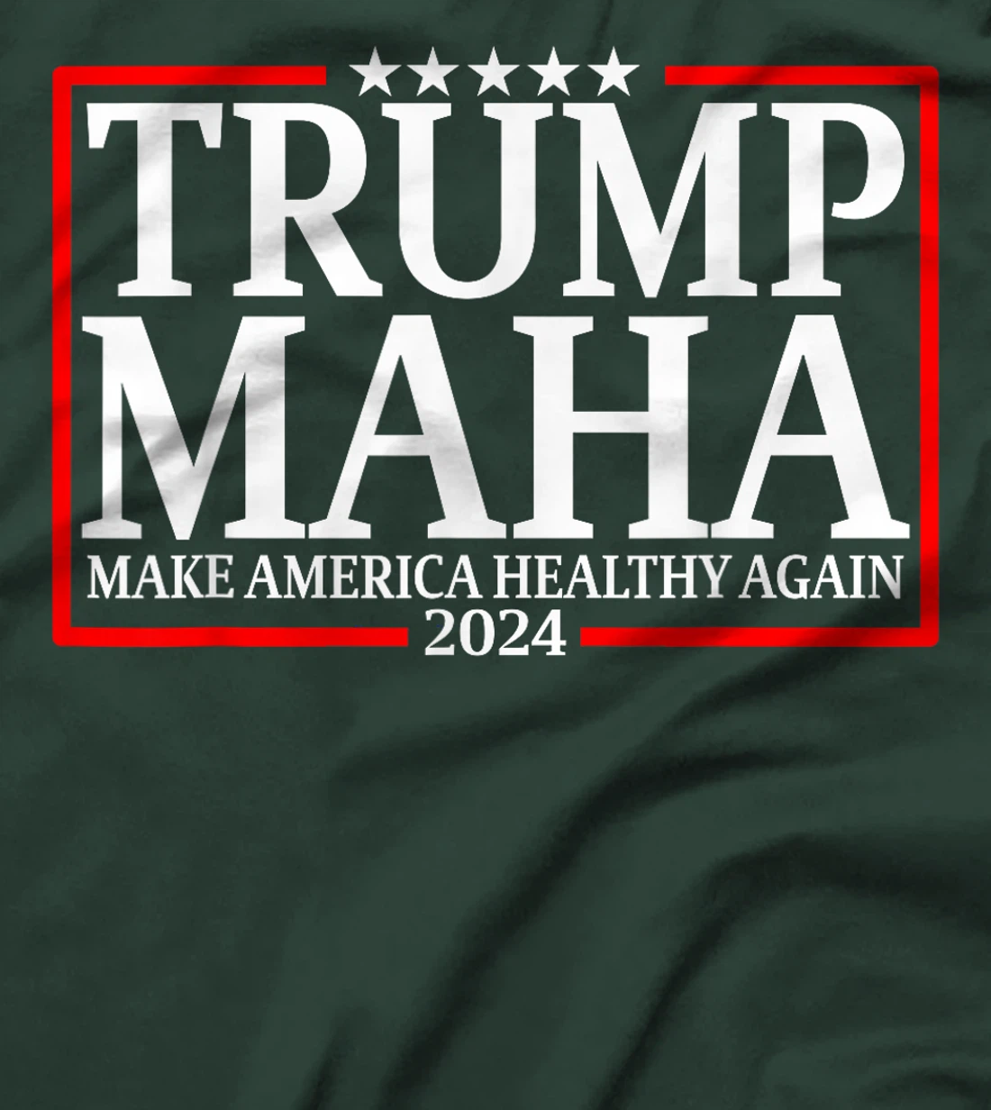 Trump MAHA Make America Healthy Again Funny Elections 2024 T-Shirt