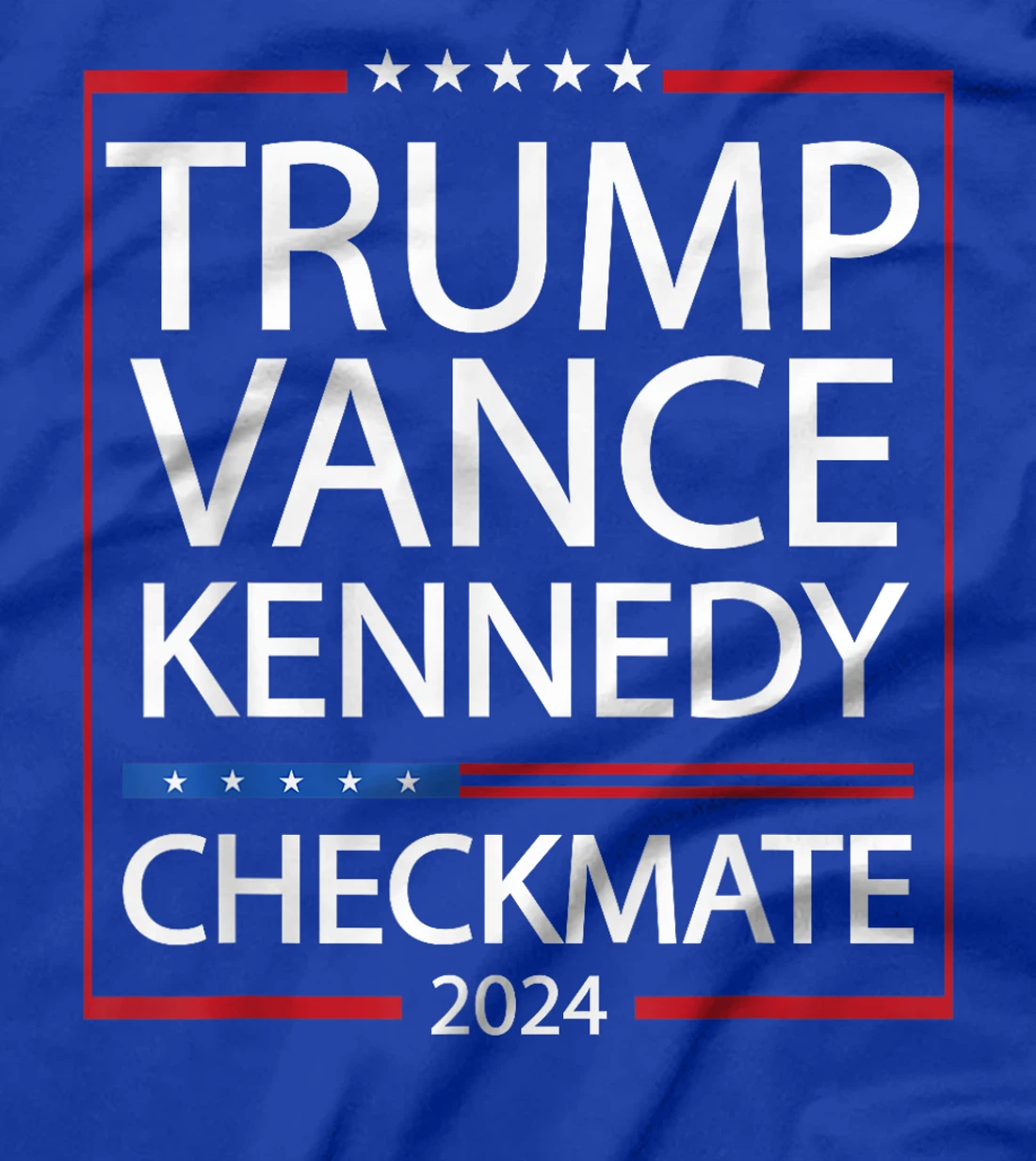 Trump Vance Kennedy Checkmate 2024 Election Republican Trump T-Shirt