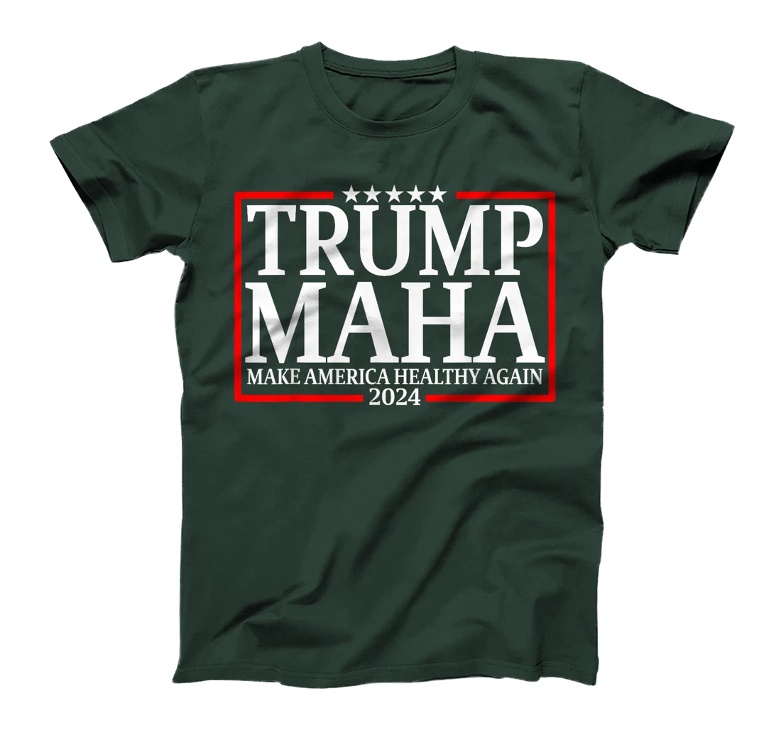 Trump MAHA Make America Healthy Again Funny Elections 2024 T-Shirt