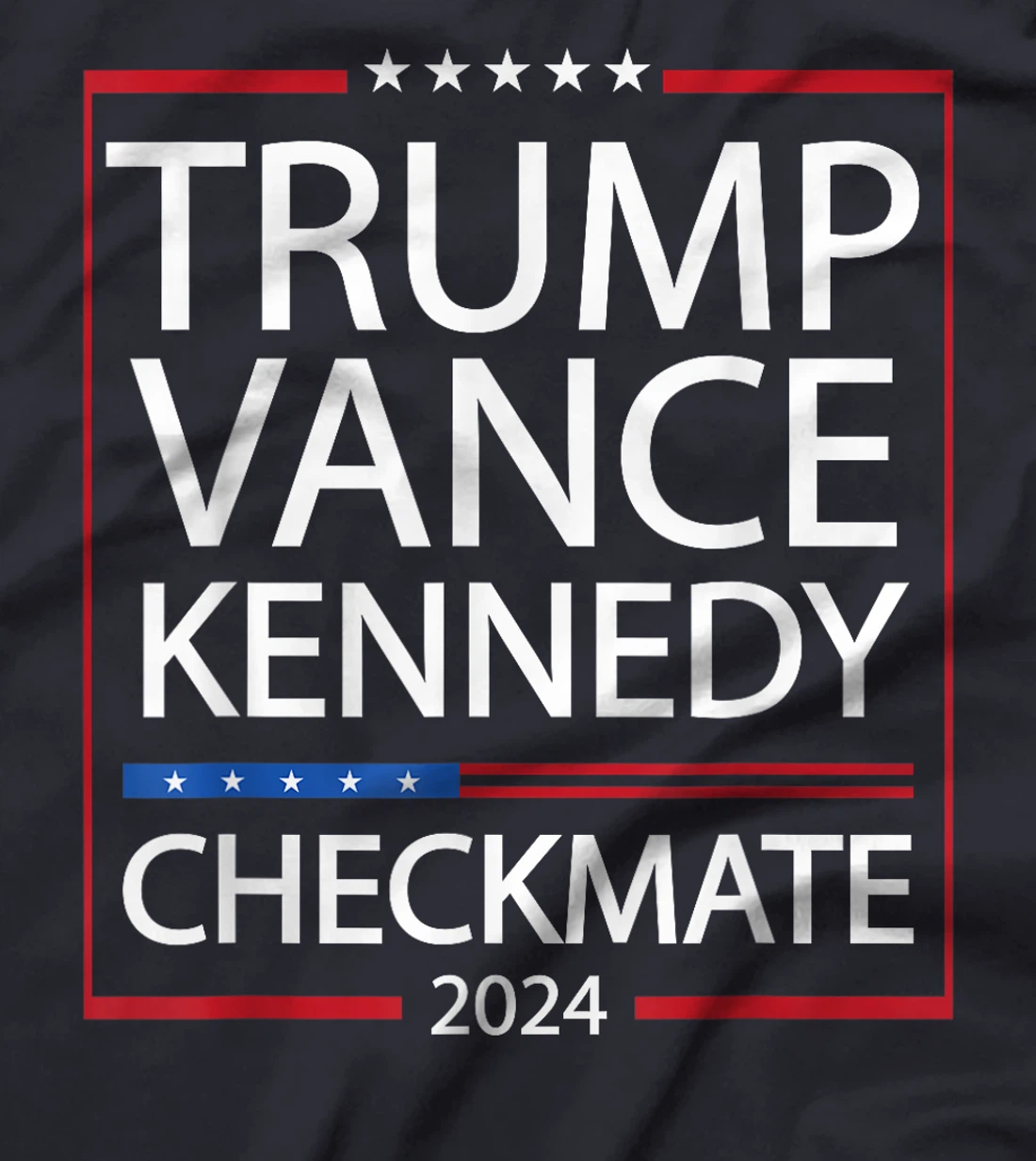 Trump Vance Kennedy Checkmate 2024 Election Republican Trump T-Shirt