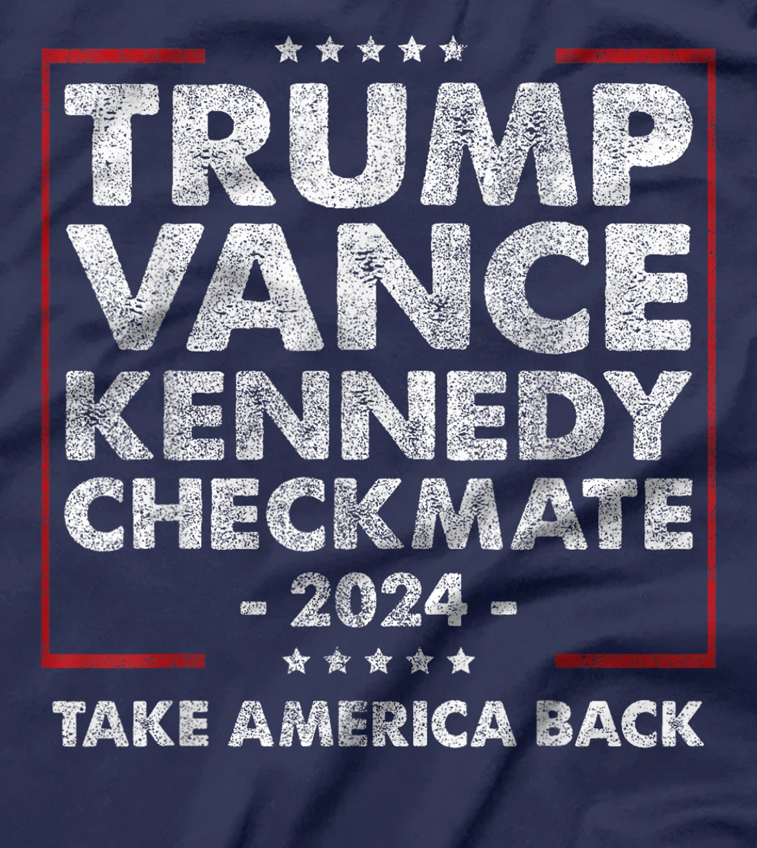 Trump Vance Kennedy Checkmate 2024 Election Republican Trump T-Shirt