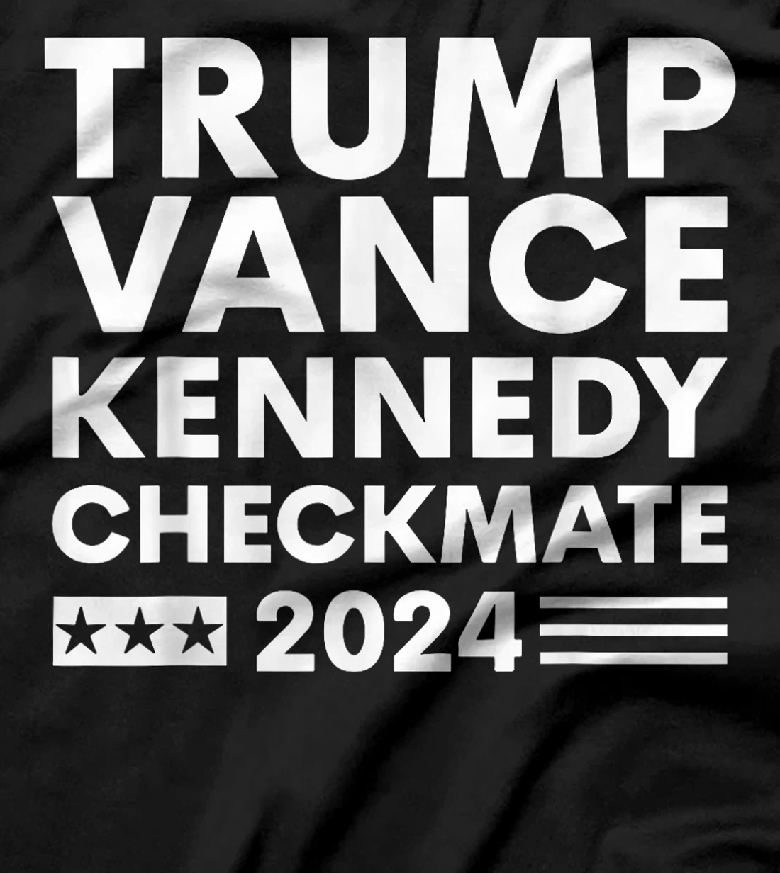 Trump Vance Kennedy Checkmate 2024 Election Flag T-Shirt