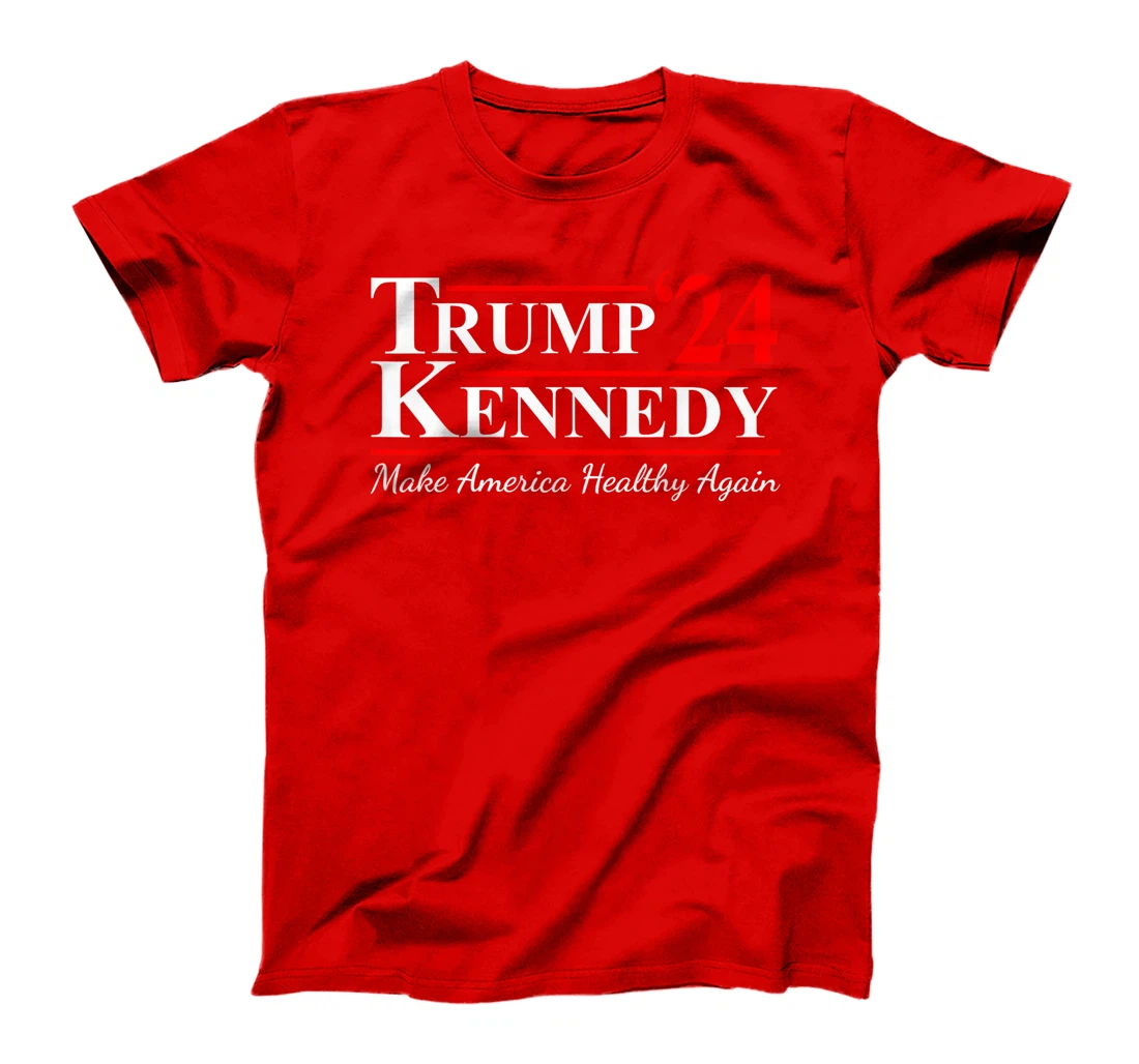 Make America Healthy Again Trump Kennedy US President T-Shirt